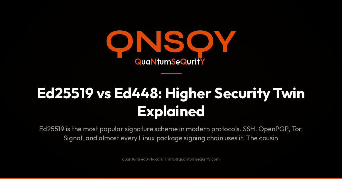 Ed25519 vs Ed448: Higher Security Twin Explained - QNSQY post-quantum encryption guide