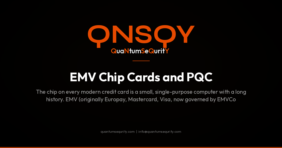 EMV Chip Cards and PQC - QNSQY post-quantum encryption guide